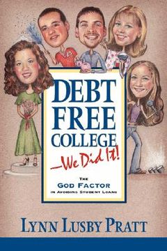 portada debt free college-we did it! (en Inglés)