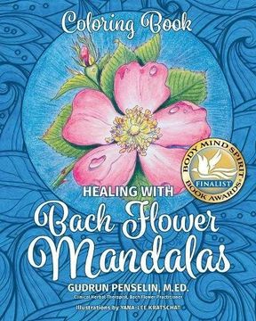 portada Healing with Bach Flower Mandalas: Coloring Book - 9780968410837 (en Inglés)