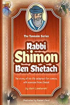 portada Tannaim Series: Rabbi Shimon ben Shetach (en Inglés)