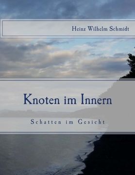 portada Knoten im Innern: Schatten im Gesicht (German Edition)