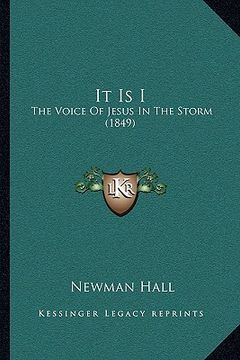 portada it is i: the voice of jesus in the storm (1849) (en Inglés)