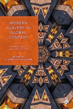 portada Modern Slavery in Global Context: Human Rights, Law, and Society