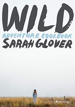 portada Wild: Adventure Cookbook (en Inglés)