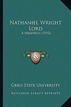 portada nathaniel wright lord: a memorial (1912) (en Inglés)