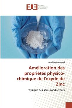 portada Amélioration des propriétés physico-chimique de l'oxyde de Zinc (en Francés)