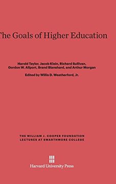 portada The Goals of Higher Education (en Inglés)