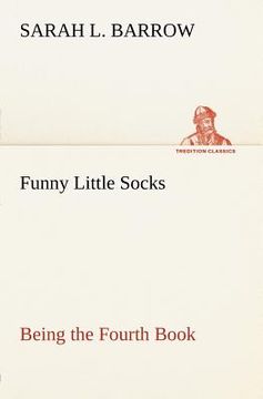 portada funny little socks being the fourth book (en Inglés)