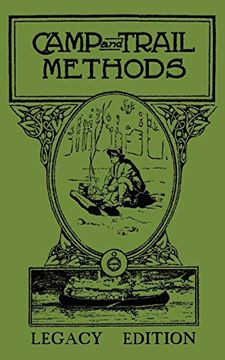 portada Camp and Trail Methods (Library of American Outdoors Classics) (en Inglés)