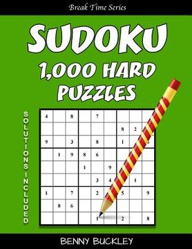 portada Sudoku 1,000 Hard Puzzles. Solutions Included: A Break Time Series Book (en Inglés)