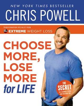 portada Choose More, Lose More for Life (in English)