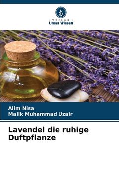 portada Lavendel die ruhige Duftpflanze (en Alemán)