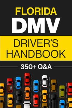 portada Florida dmv Driver's Handbook: Practice for the Florida Permit Test With 350+ Driving Questions and Answers