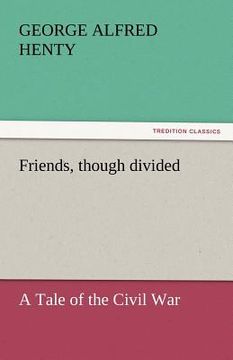 portada friends, though divided (en Inglés)