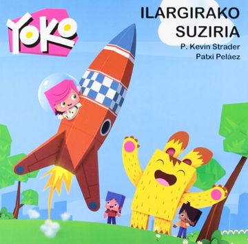 portada Yoko eta Ilargirako Suziria (Yoko eta Lagunak) (in Basque)