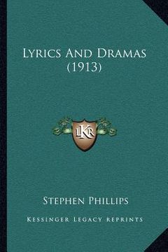 portada lyrics and dramas (1913) (en Inglés)