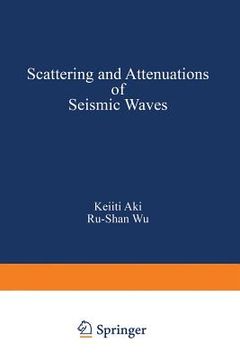 portada scattering and attenuations of seismic waves (en Inglés)