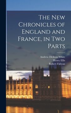 portada The new Chronicles of England and France, in two Parts (en Inglés)