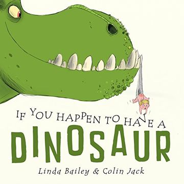 portada If you Happen to Have a Dinosaur (in English)