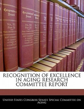 portada recognition of excellence in aging research committee report (en Inglés)