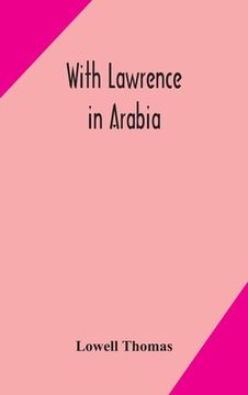portada With Lawrence in Arabia (en Inglés)