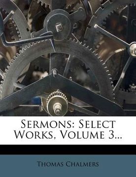 portada sermons: select works, volume 3... (in English)