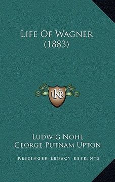 portada life of wagner (1883) (in English)