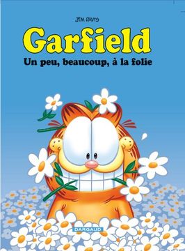 portada Garfield - un Peu, Beaucoup, à la Folie (Garfield, 47)