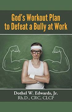 portada God's Workout Plan to Defeat a Bully at Work (en Inglés)