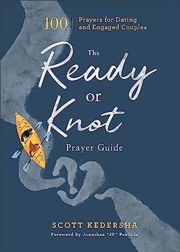 portada The Ready or Knot Prayer Guide: 100 Prayers for Dating and Engaged Couples (en Inglés)