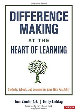 portada Difference Making at the Heart of Learning: Students, Schools, and Communities Alive With Possibility (en Inglés)