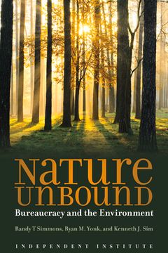 portada Nature Unbound: Bureaucracy vs. the Environment (in English)