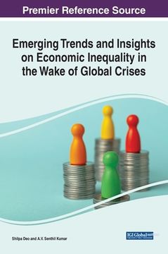 portada Emerging Trends and Insights on Economic Inequality in the Wake of Global Crises (en Inglés)