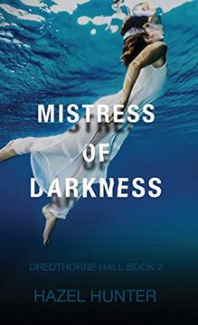 portada Mistress of Darkness (Dredthorne Hall Book 2): A Gothic Romance (en Inglés)