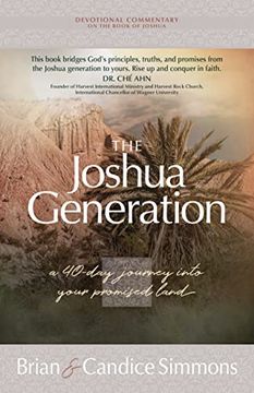 portada The Joshua Generation: A 40-Day Journey Into Your Promised Land (The Passion Translation Devotional Commentaries) (en Inglés)