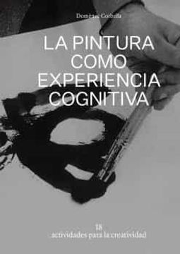 portada La Pintura Como Experiencia Cognitiva (in Spanish)