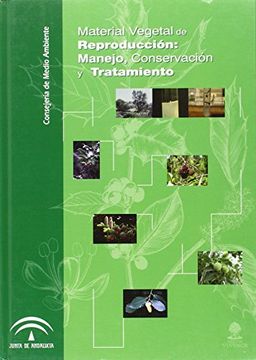 portada Material vegetal de reproducción : manejo, conservación y tratamiento (in Spanish)