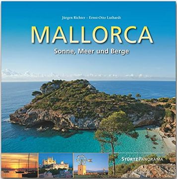portada Mallorca - Sonne, Meer und Berge: Ein Hochwertiger Fotoband mit Über 200 Bildern auf 192 Seiten im Quadratischen Großformat - Stürtz Verlag (en Alemán)