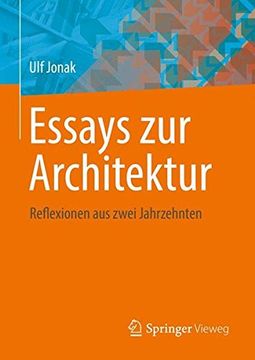 portada Essays zur Architektur: Reflexionen aus Zwei Jahrzehnten (in German)