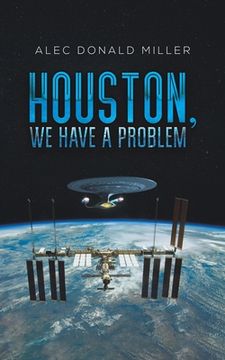 portada Houston, We Have a Problem (en Inglés)