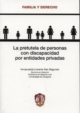 portada La Pretutela De Personas Con Discapacidad Por Entidades Privadas (familia Y Derecho)
