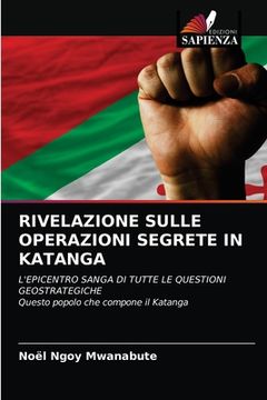 portada Rivelazione Sulle Operazioni Segrete in Katanga (en Italiano)