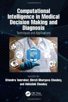 portada Computational Intelligence in Medical Decision Making and Diagnosis: Techniques and Applications (Computational Intelligence Techniques) (en Inglés)