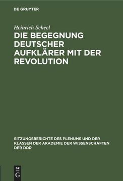 portada Die Begegnung Deutscher Aufklärer mit der Revolution (en Alemán)