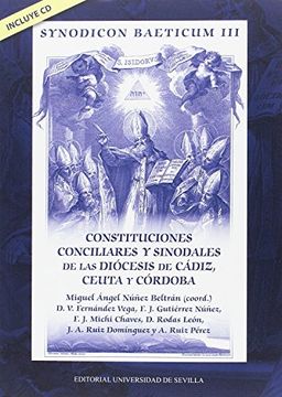 portada Synodicon Baeticum Iii.  Constituciones Conciliares y Sinodales de las Diócesis de Cádiz, Ceuta y Córdoba (Historia y Geografía)