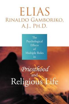 portada the psychological effects of multiple roles in priesthood and religious life