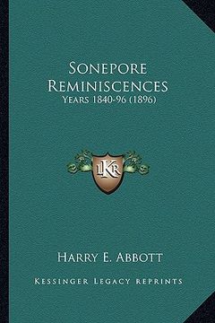 portada sonepore reminiscences: years 1840-96 (1896) (en Inglés)