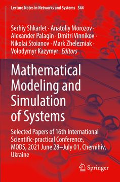 portada Mathematical Modeling and Simulation of Systems: Selected Papers of 16Th International Scientific-Practical Conference, Mods, 2021 June 28-July 01, ch (en Inglés)