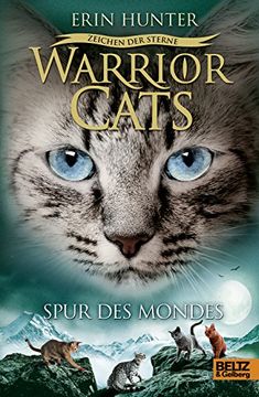 portada Warrior Cats - Zeichen der Sterne, Spur des Mondes: Iv, Band 4 (en Alemán)