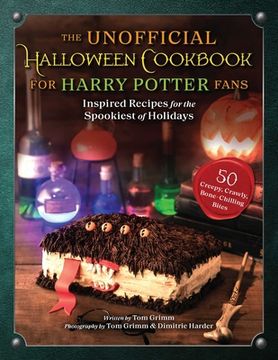 portada The Unofficial Halloween Cookbook for Harry Potter Fans: Inspired Recipes for the Spookiest of Holidays 