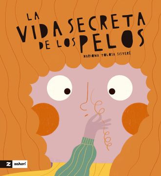 portada La vida secreta de los pelos (in Spanish)